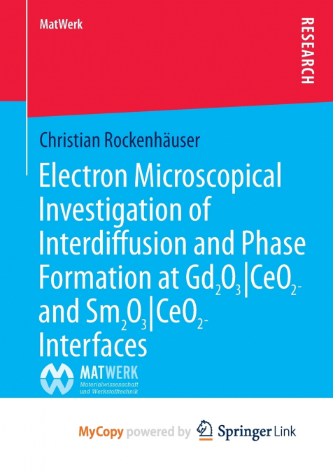 Electron Microscopical Investigation of Interdiffusion and Phase Formation at Gd2O3/CeO2- and Sm2O3/CeO2-Interfaces