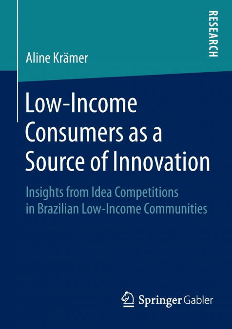 Low-Income Consumers as a Source of Innovation