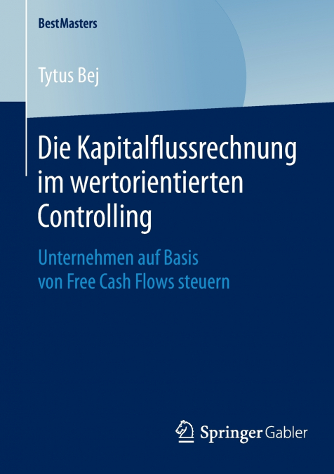Die Kapitalflussrechnung im wertorientierten Controlling