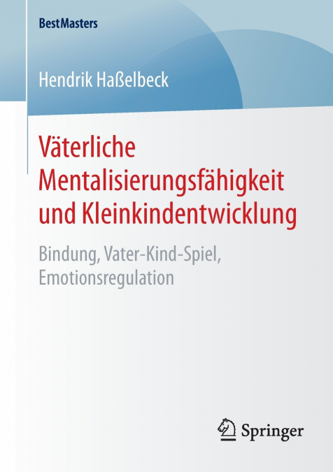 Väterliche Mentalisierungsfähigkeit und Kleinkindentwicklung