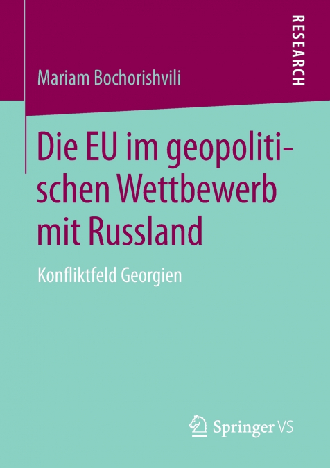 Die EU im geopolitischen Wettbewerb mit Russland