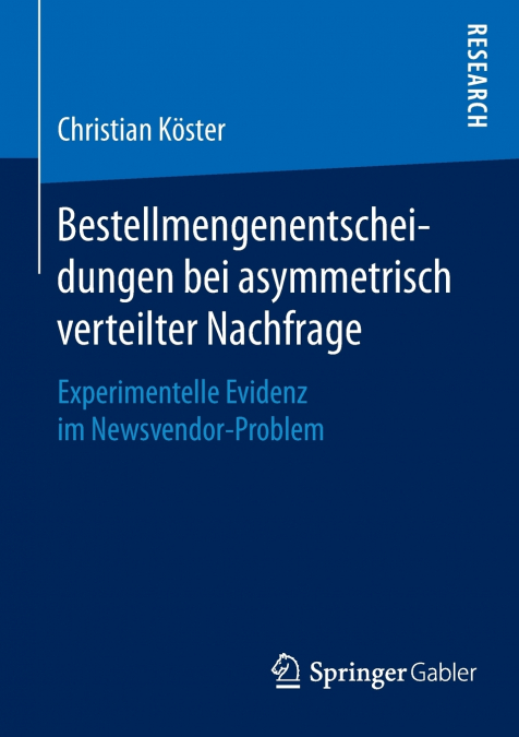 Bestellmengenentscheidungen bei asymmetrisch verteilter Nachfrage