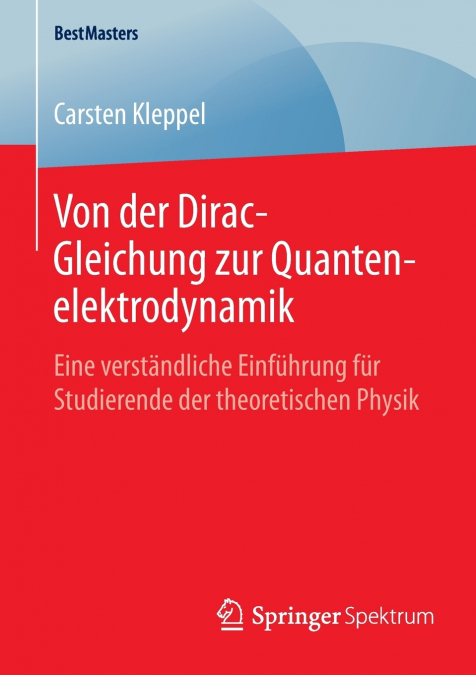 Von der Dirac-Gleichung zur Quantenelektrodynamik