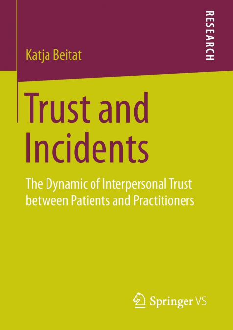 Trust and Incidents