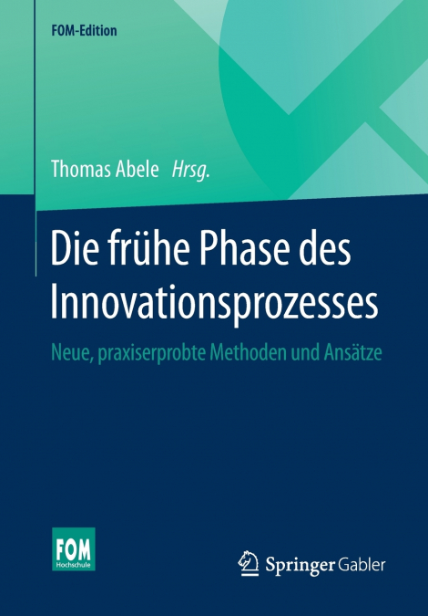 Die frühe Phase des Innovationsprozesses