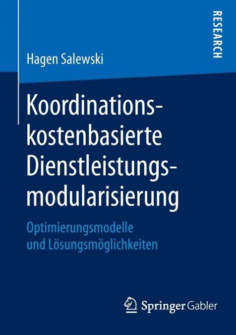 Koordinationskostenbasierte Dienstleistungsmodularisierung