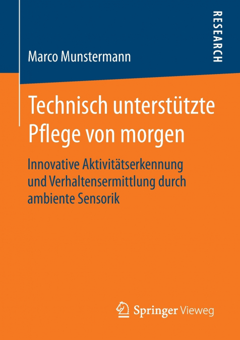 Technisch unterstützte Pflege von morgen