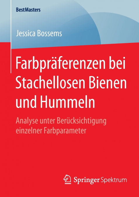 Farbpräferenzen bei Stachellosen Bienen und Hummeln
