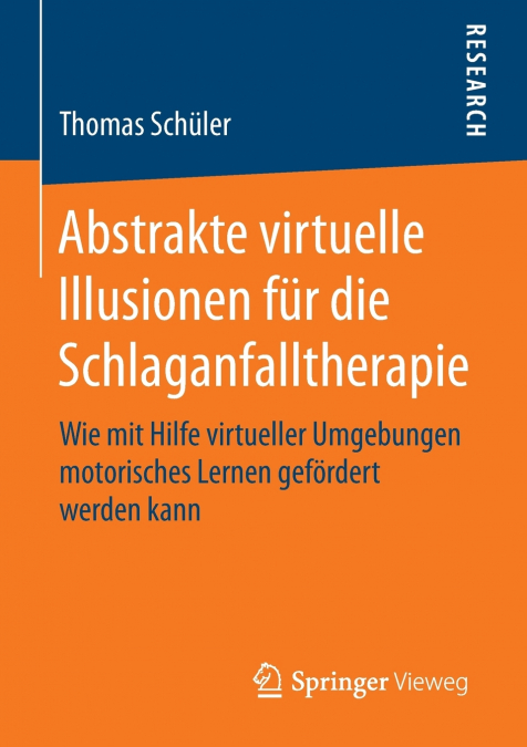 Abstrakte virtuelle Illusionen für die Schlaganfalltherapie