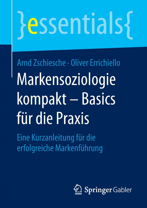 Markensoziologie kompakt - Basics für die Praxis