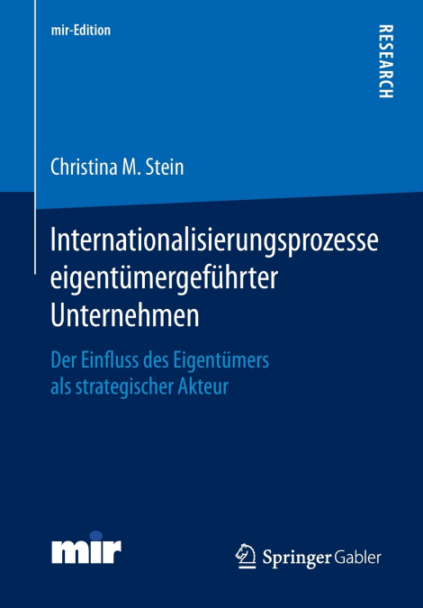 Internationalisierungsprozesse eigentümergeführter Unternehmen