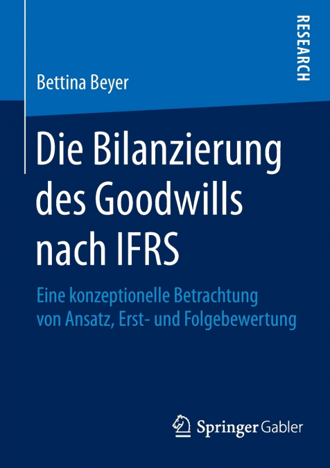 Die Bilanzierung des Goodwills nach IFRS