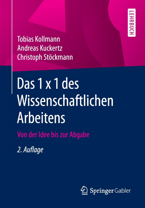 Das 1 x 1 des Wissenschaftlichen Arbeitens