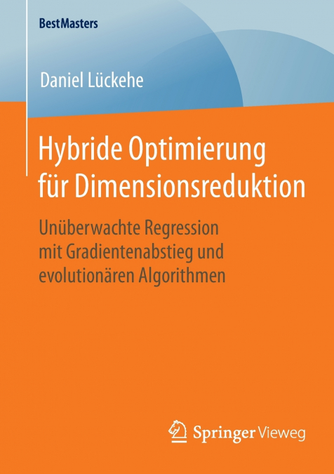 Hybride Optimierung für Dimensionsreduktion