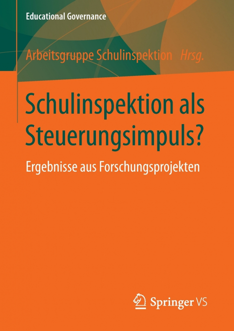 Schulinspektion als Steuerungsimpuls?