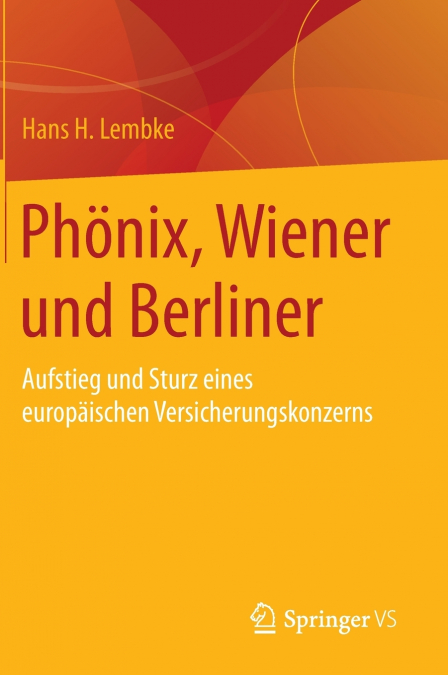 Phönix, Wiener und Berliner