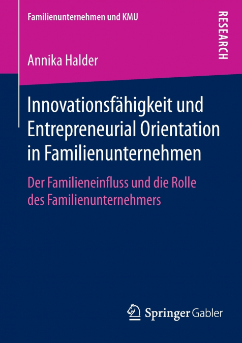Innovationsfähigkeit und Entrepreneurial Orientation in Familienunternehmen