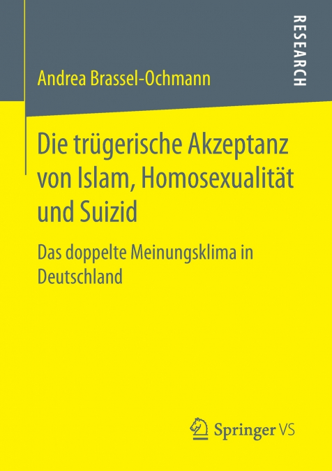 Die trügerische Akzeptanz von Islam, Homosexualität und Suizid