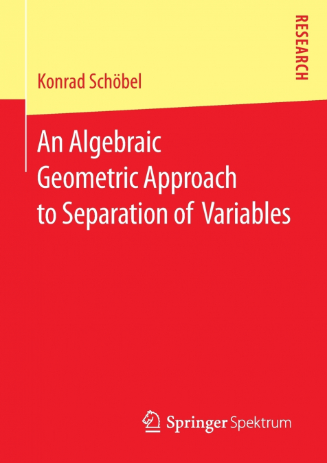 An Algebraic Geometric Approach to Separation of Variables
