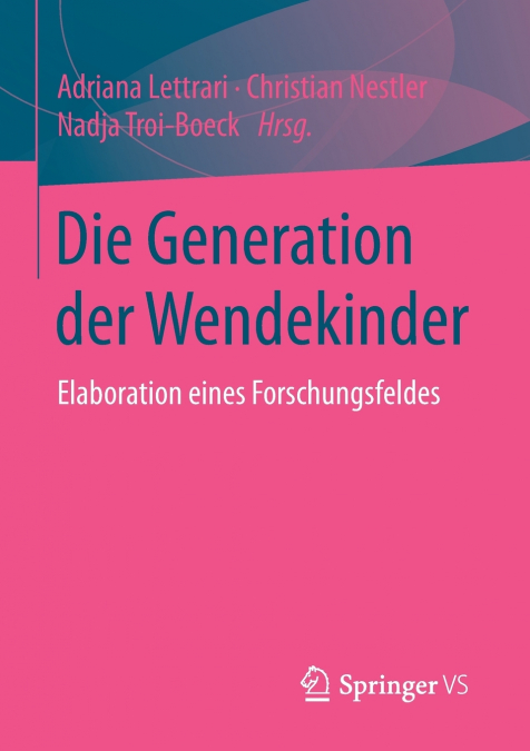 Die Generation der Wendekinder