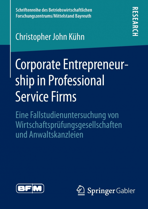 Corporate Entrepreneurship in Professional Service Firms