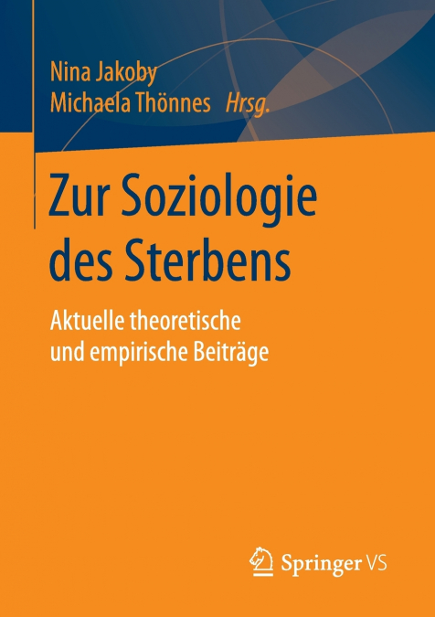 Zur Soziologie des Sterbens