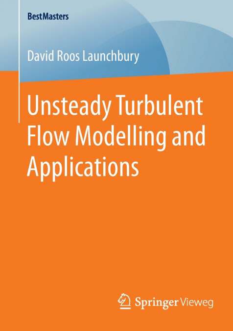 Unsteady Turbulent Flow Modelling and Applications