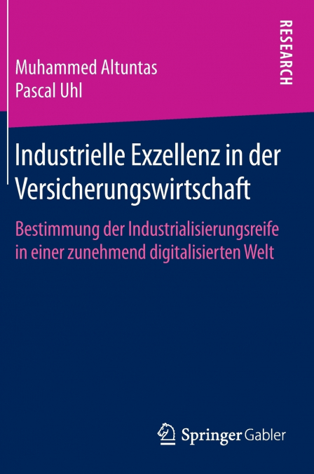 Industrielle Exzellenz in der Versicherungswirtschaft