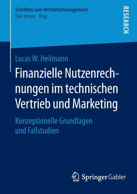 Finanzielle Nutzenrechnungen im technischen Vertrieb und Marketing