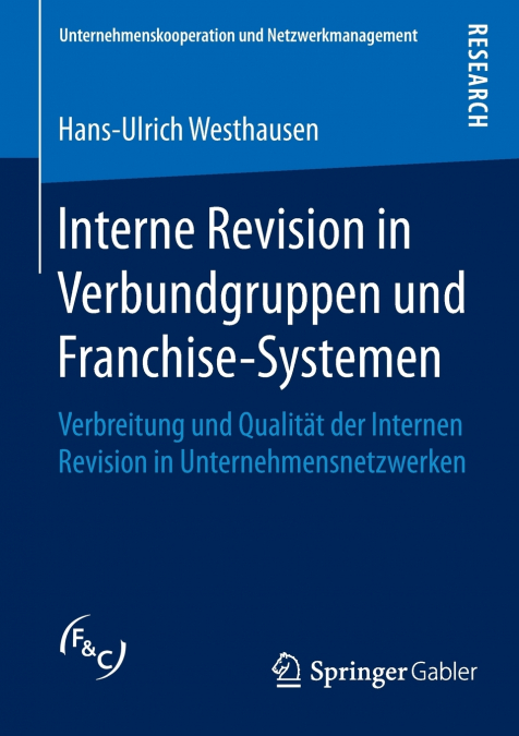 Interne Revision in Verbundgruppen und Franchise-Systemen