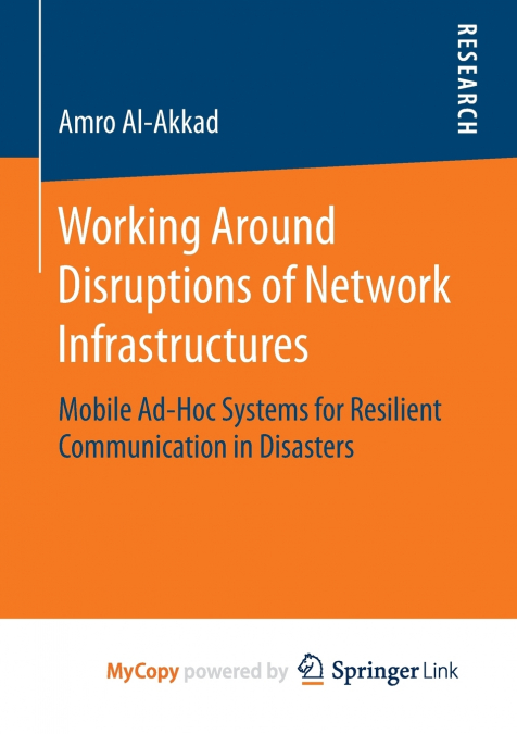 Working Around Disruptions of Network Infrastructures
