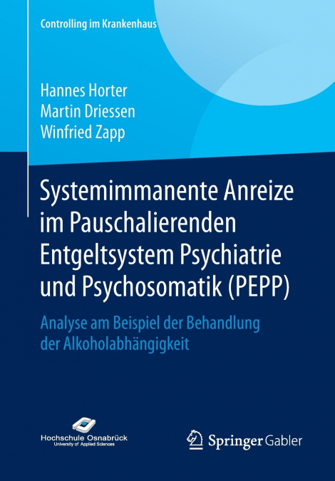 Systemimmanente Anreize im Pauschalierenden Entgeltsystem Psychiatrie und Psychosomatik (PEPP)