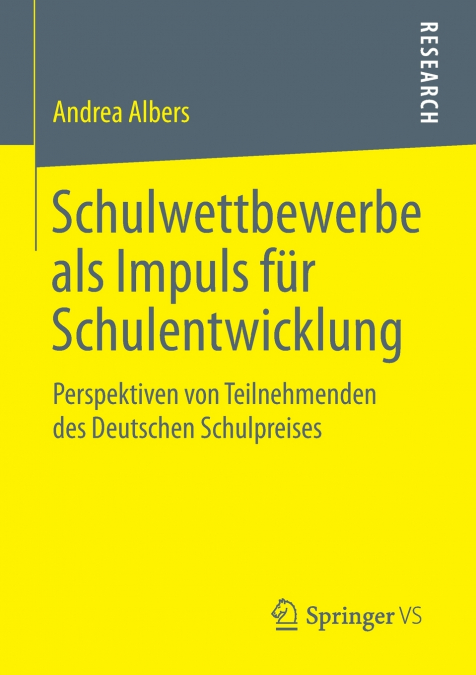 Schulwettbewerbe als Impuls für Schulentwicklung