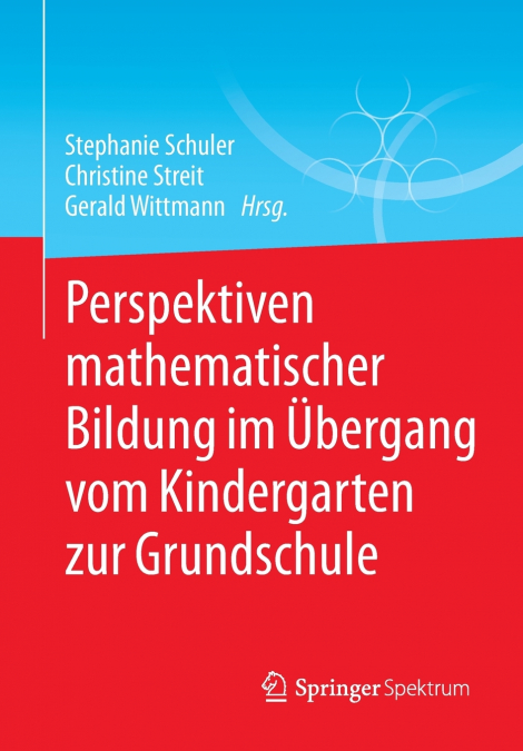 Perspektiven mathematischer Bildung im Übergang vom Kindergarten zur Grundschule