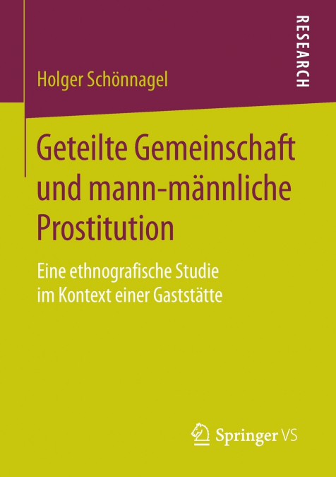 Geteilte Gemeinschaft und mann-männliche Prostitution