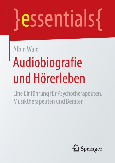 Audiobiografie und Hörerleben