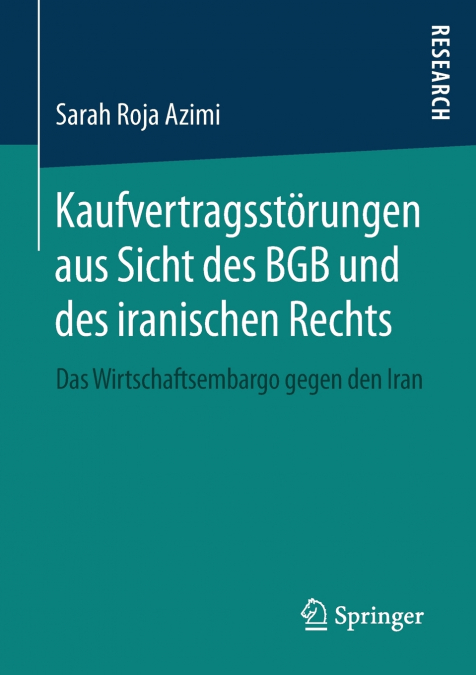 Kaufvertragsstörungen aus Sicht des BGB und des iranischen Rechts