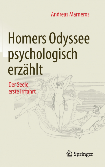 Homers Odyssee psychologisch erzählt