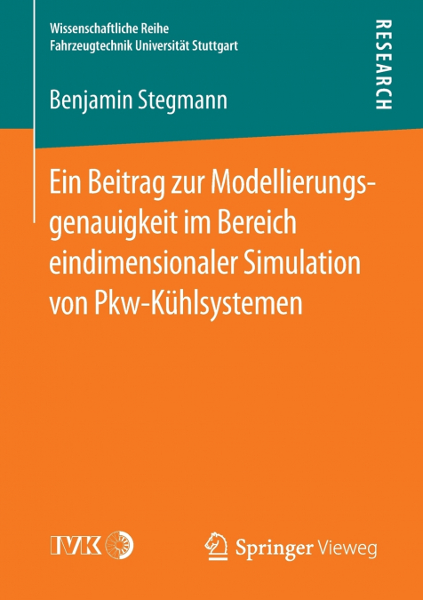 Ein Beitrag zur Modellierungsgenauigkeit im Bereich eindimensionaler Simulation von Pkw-Kühlsystemen
