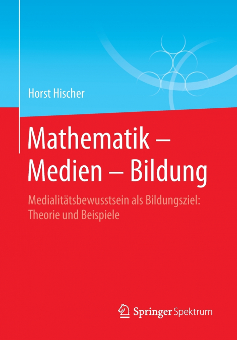 Mathematik - Medien - Bildung
