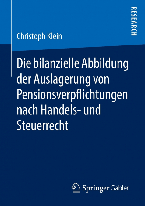 Die bilanzielle Abbildung der Auslagerung von Pensionsverpflichtungen nach Handels- und Steuerrecht