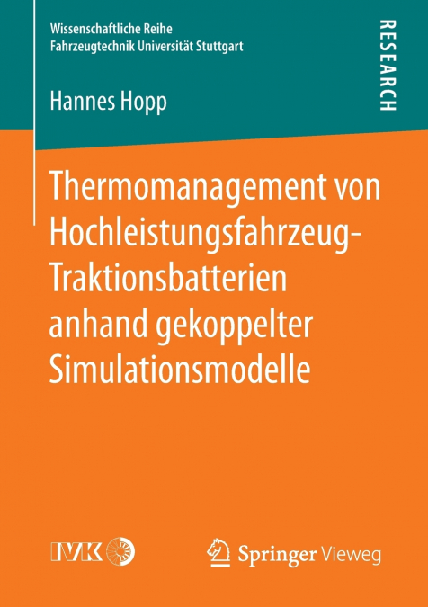 Thermomanagement von Hochleistungsfahrzeug-Traktionsbatterien anhand gekoppelter Simulationsmodelle