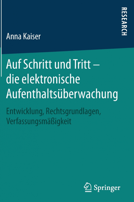 Auf Schritt und Tritt - die elektronische Aufenthaltsüberwachung