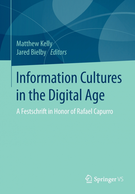 Information Cultures in the Digital Age