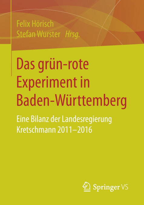 Das grün‐rote Experiment in Baden-Württemberg
