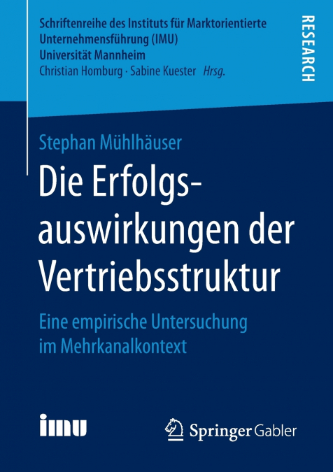 Die Erfolgsauswirkungen der Vertriebsstruktur