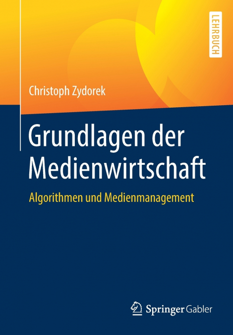 Grundlagen der Medienwirtschaft