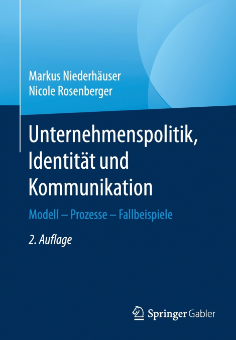 Unternehmenspolitik, Identität und Kommunikation