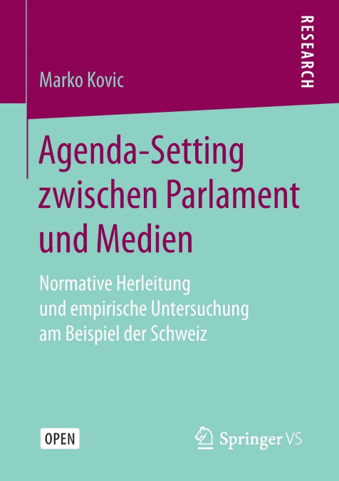 Agenda-Setting zwischen Parlament und Medien