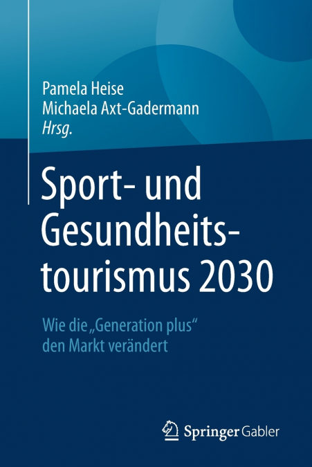 Sport- und Gesundheitstourismus 2030